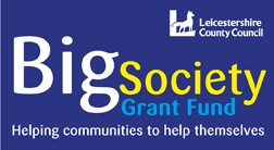 Leicestershire County Council's 'Big Society' Grant Fund 2012-13: Open for applications!